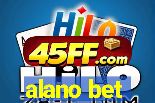 alano bet